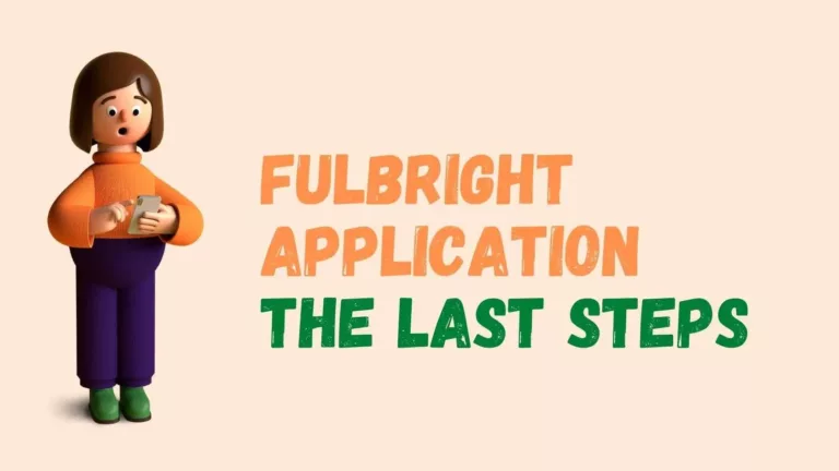 Fulbright Application The Last Steps