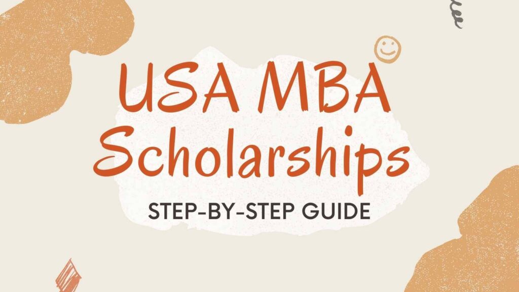 USA MBA Scholarships Step by Step Guide