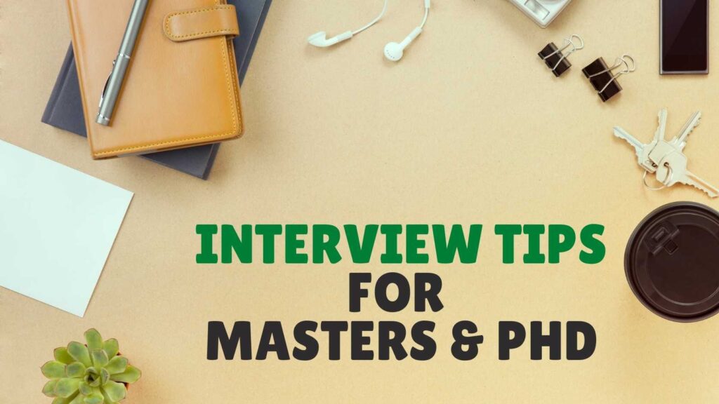 Masters & PhD Interview Tips