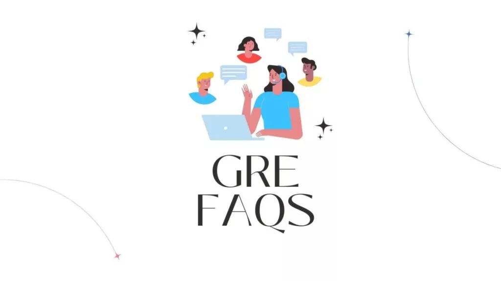GRE FAQs