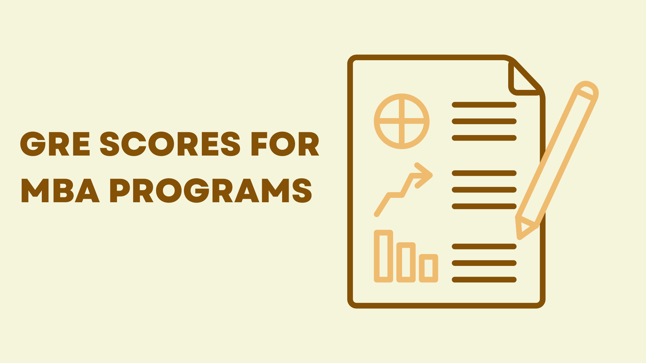 GRE Scores For MBA Programs