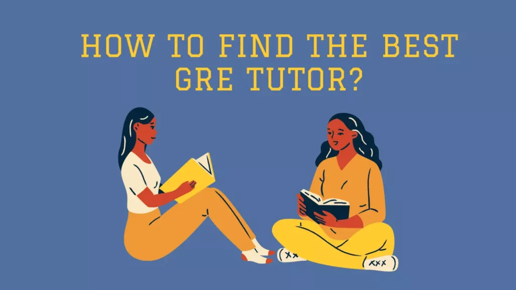 How to Find the Best GRE Tutor