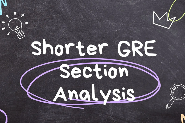 New Shorter GRE Questions Types And Sections Analysis
